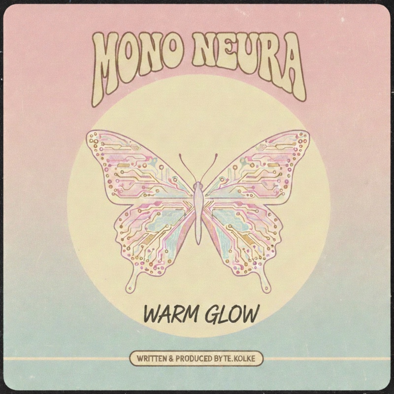 Mono Neura — Warm Glow cover art